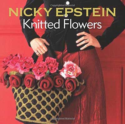 Nicky Epsteins Knitted Flowers