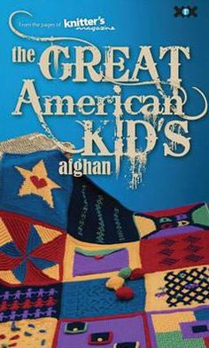 The Great American Kids Afghan