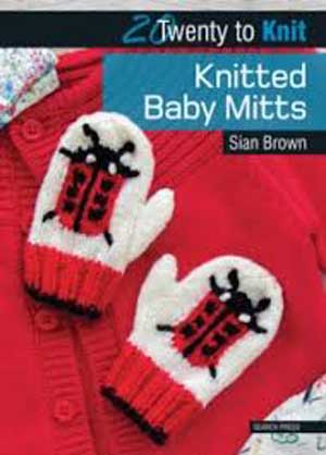 20 To Knit Knitted Baby Mitts